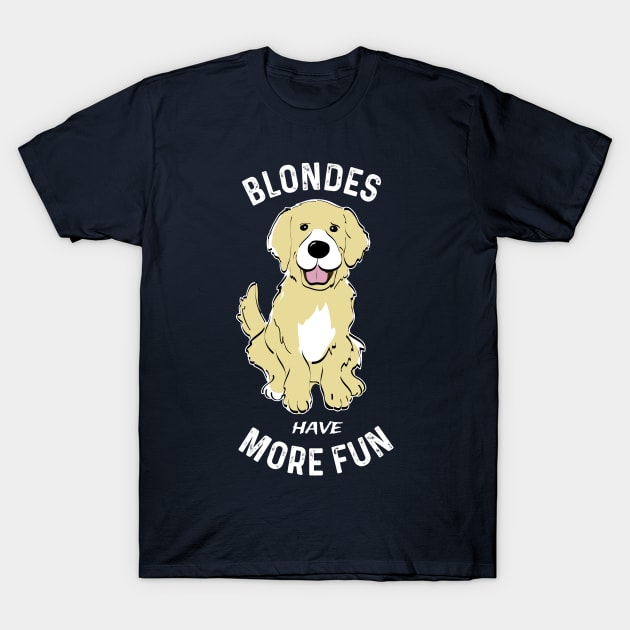 Funny Golden Retriever Blondes Retriever Dog Fan T-Shirt by atomguy